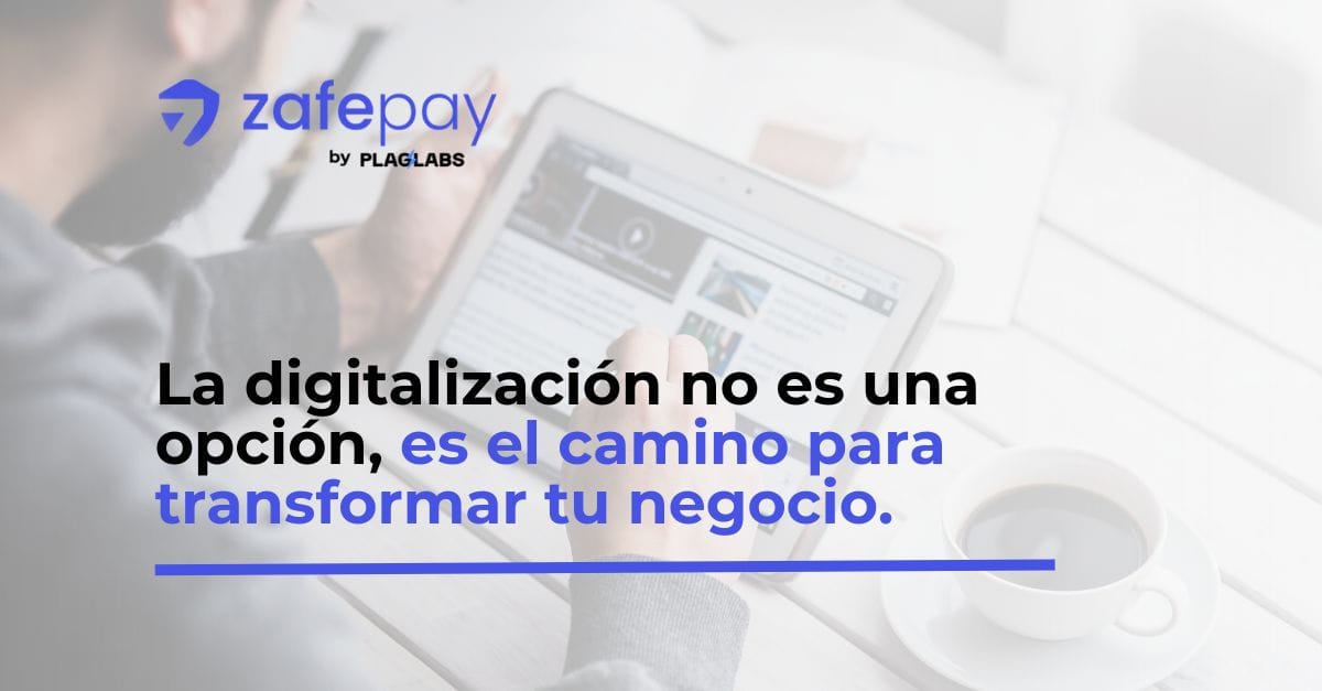 Transforma tu Negocio: ¿Por qué los Pagos Digitales son Imprescindibles?