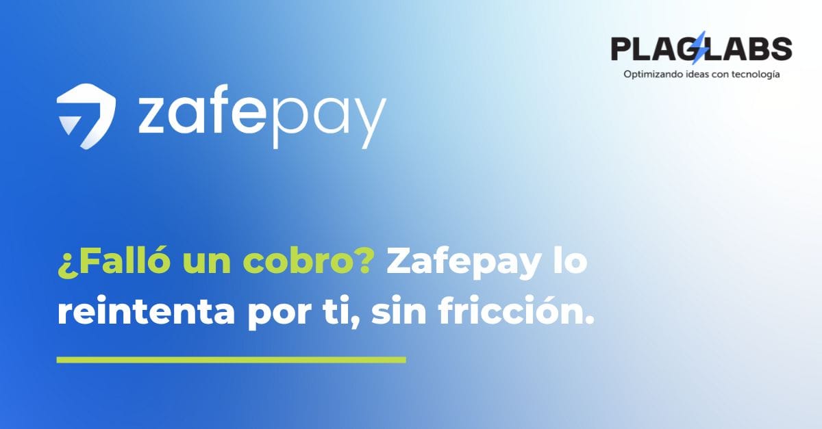 ¿Qué pasa si un pago falla? Así gestiona Zafepay los intentos de cobro y avisos
