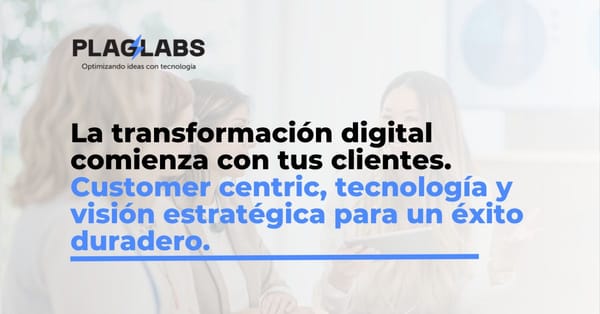 Revolución Digital: Un Enfoque Centrado en el Cliente
