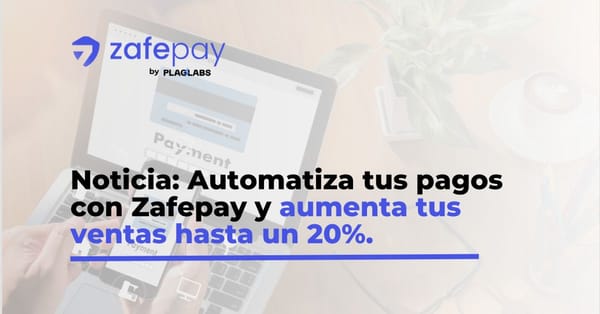 Noticia: Empresas mejoran sus ventas hasta un 20% gracias a la automatización de pagos, según expertos