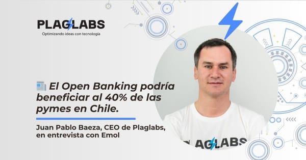 Noticia: Open Banking y su impacto en las pymes chilenas: Más financiamiento, menos burocracia y los desafíos que implica