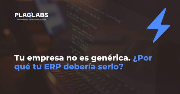 ¿Cómo un ERP a medida optimiza la gestión de tu empresa?